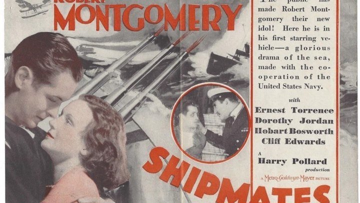 Shipmates (1931) Robert Montgomery, Ernest Torrence, Dorothy Jordan,