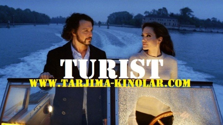 Sayyoh / Turist (Horij kino) Eng xit kinofilmlar >>> www.tarjima-kinolar.com saytida