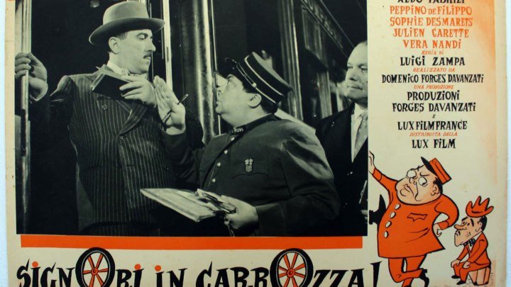 Господа, в вагон! (Италия, Франция 1951) Комедия ツ