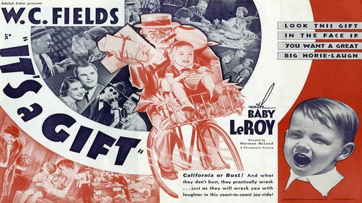 It's a Gift 😊🎁💝 starring W. C. Fields! with Baby Leroy! 🍭👶
