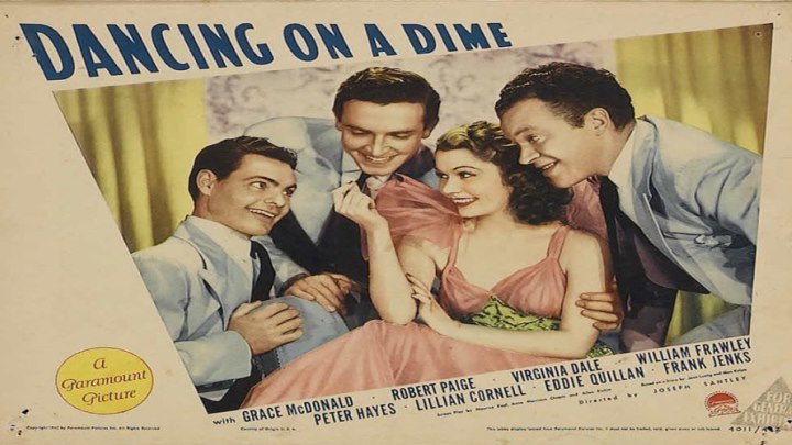Dancing on a Dime 💰💃🎶 starring Grace McDonald! with Robert Paige, Virginia Dale, William Frawley and Eddie Quillan!