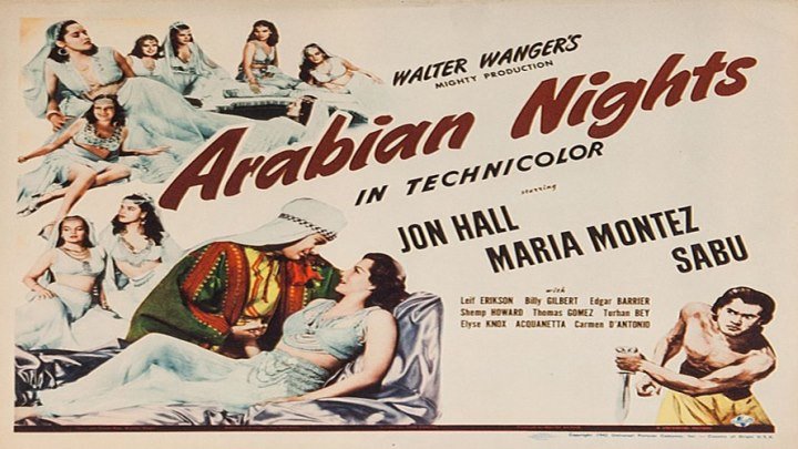 Arabian Nights with "Technicolor Queen" Maria Montez! starring Sabu!
