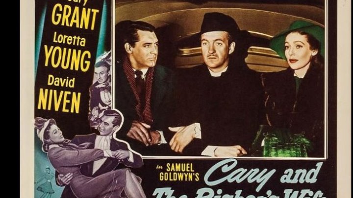 The Bishops Wife 1947 , Cary Grant, Loretta Young, David Niven