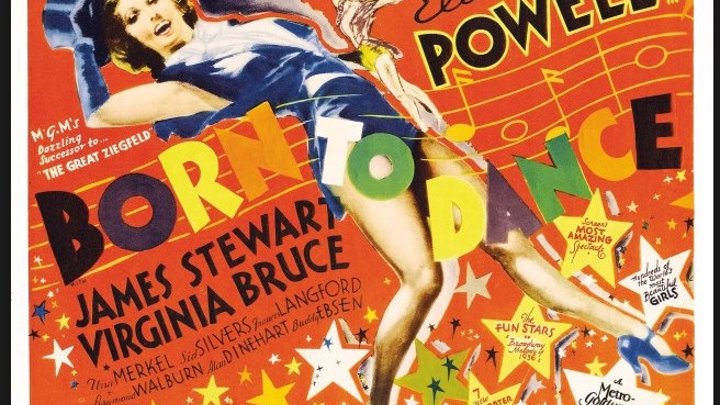 Born to Dance (1936) Eleanor Powell, James Stewart, Virginia Bruce, Una Merkel