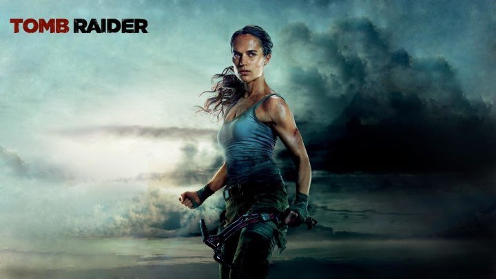 Tomb Raider Лара Крофт - Tomb Raider (2018)