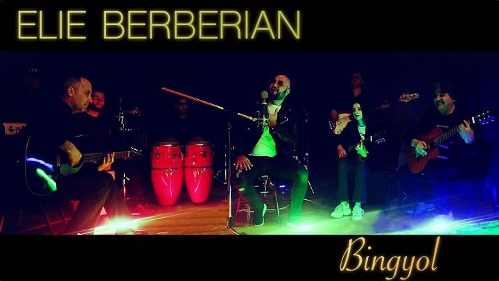 ELIE BERBERYAN - Bingyol /Music Video/ (www.BlackMusic.do.am) 2019
