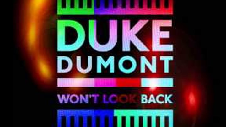 Duke Dumont - Won't Look Back (Fabian Baroud Remix)