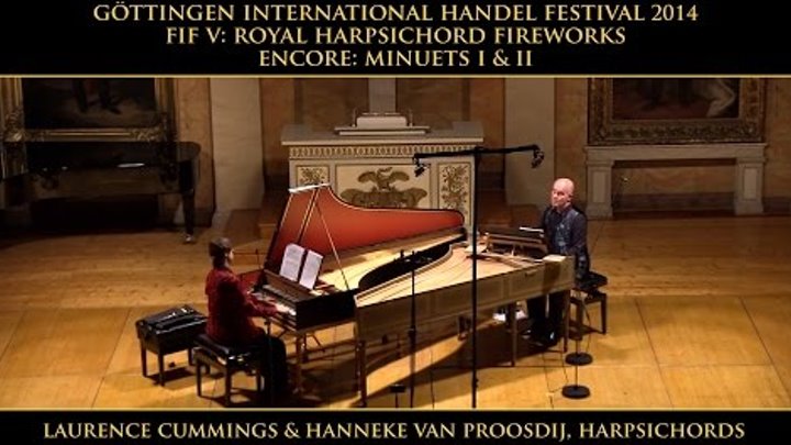 Handel: Music for the Royal Fireworks, Laurence Cummings and Hanneke van Proosdij, harpsichords