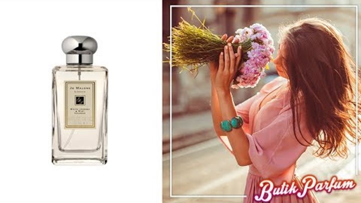 Jo Malone White Jasmine and Mint (Джо Малон Жасмин и Мята) - обзор Jo Malone White Jasmine and Mint (Джо Малон Жасмин и Мята) - обзор