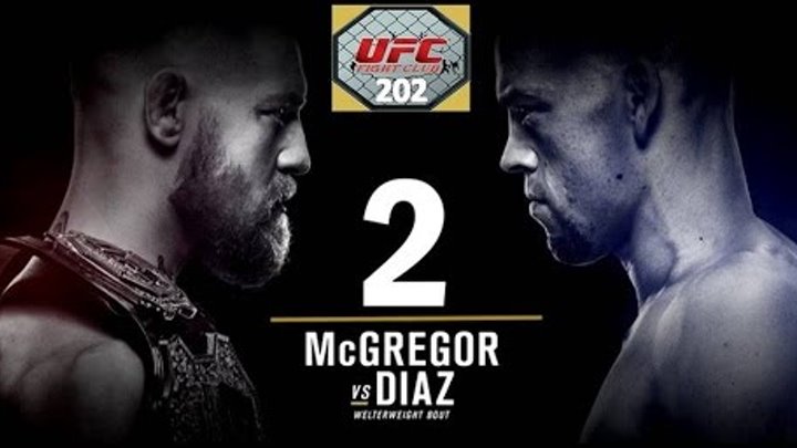Fight Club - Конор МакГрегор против Нейта Диаза - РЕВАНШ - 20 августа на UFC 202 Fight Club - Конор МакГрегор против Нейта Диаза - РЕВАНШ - 20 августа на UFC 202