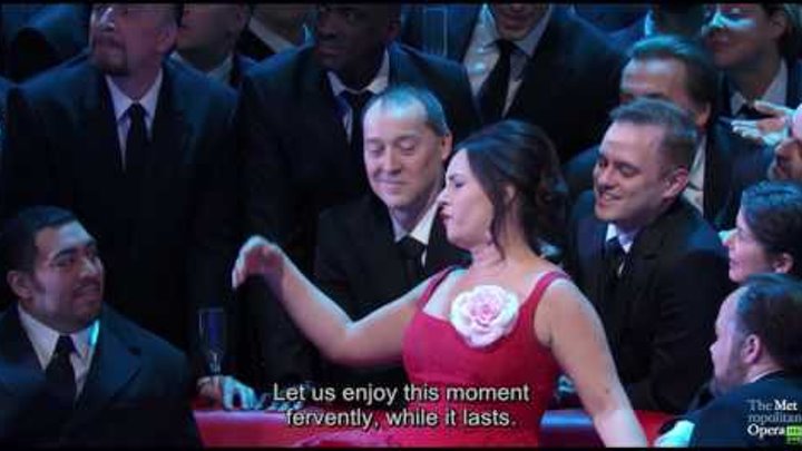 The Met: Live in HD 2016-2017 - La Traviata: Brindisi (The Drinking Song)