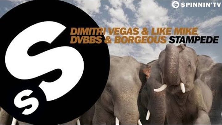 Dimitri Vegas & Like Mike vs DVBBS & Borgeous - Stampede (OUT NOW) Dimitri Vegas & Like Mike vs DVBBS & Borgeous - Stampede (OUT NOW)