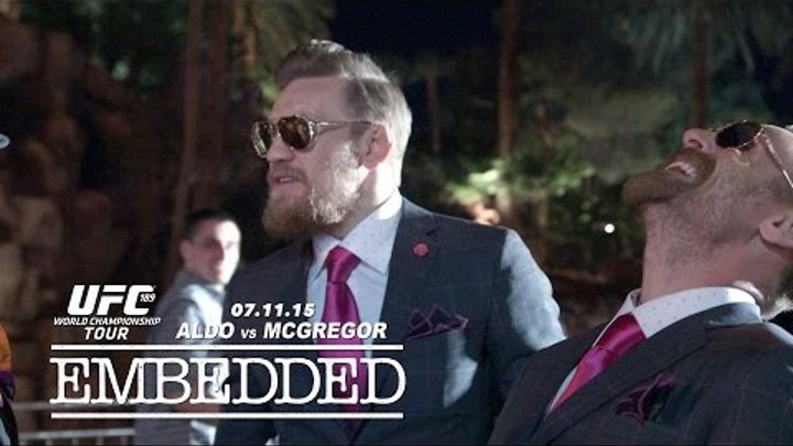UFC 189 World Championship Tour Embedded: Vlog Series - Episode 3 UFC 189 World Championship Tour Embedded: Vlog Series - Episode 3