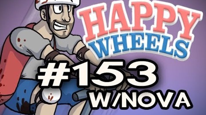 Happy Wheels w/Nova Ep.153 - NO ONE STEALS MY LITTLE BOY