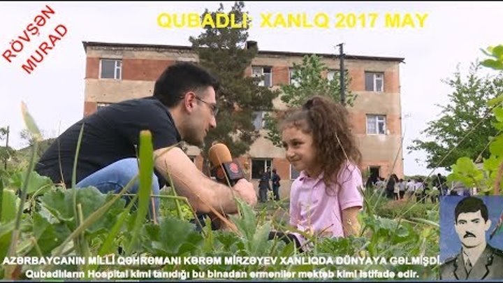 QUBADLI: XANLIQ HOSPİTALININ BİNASIN ERMƏNİLƏR MƏKTƏB KİMİ İSTİFADƏ EDİR. 2017 MAY. QUBADLI: XANLIQ HOSPİTALININ BİNASIN ERMƏNİLƏR MƏKTƏB KİMİ İSTİFADƏ EDİR. 2017 MAY.