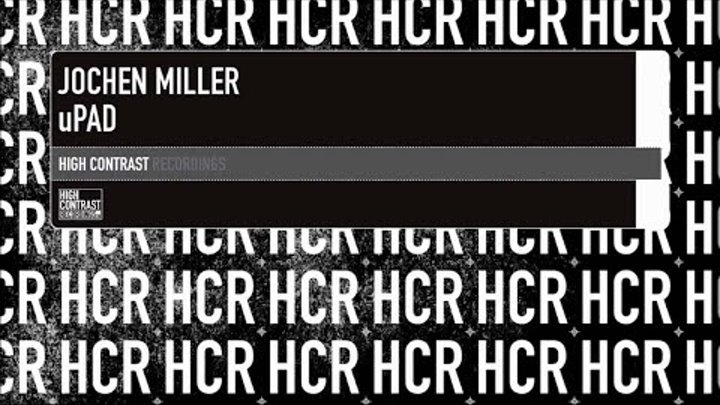 Jochen Miller - uPad (Short Edit) [High Contrast Records]