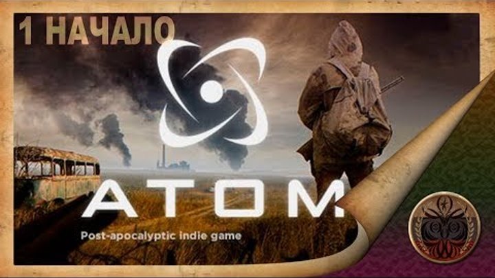 ATOM RPG: Post-apocalyptic indie game прохождение (часть 1 начало) ATOM RPG: Post-apocalyptic indie game прохождение (часть 1 начало)
