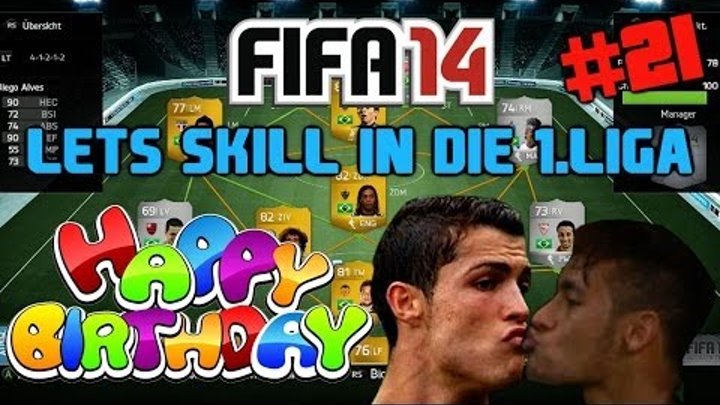 FIFA 14 : Ultimate Team NEXT GEN - Let's Skill in die 1. Liga #21 [FACECAM] - HAPPY BIRTHDAY CR7 !!