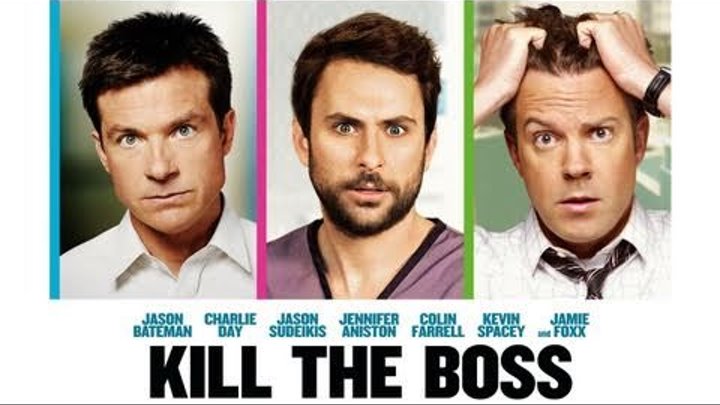 KILL THE BOSS (Horrible Bosses) - offizieller Trailer #1 deutsch HD KILL THE BOSS (Horrible Bosses) - offizieller Trailer #1 deutsch HD