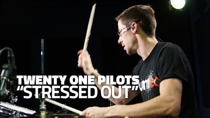 Stressed Out - Drum Cover - twenty one pilots