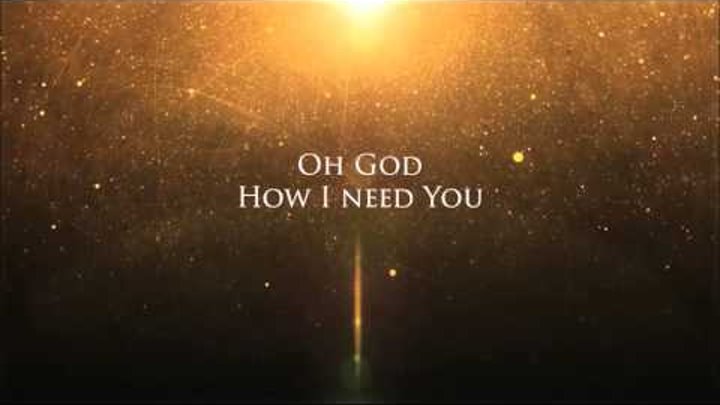 Chris Tomlin - Lord I Need You (Lyrics)