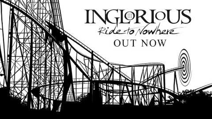 inglorious "Ride To Nowhere" (New Album) Out Now