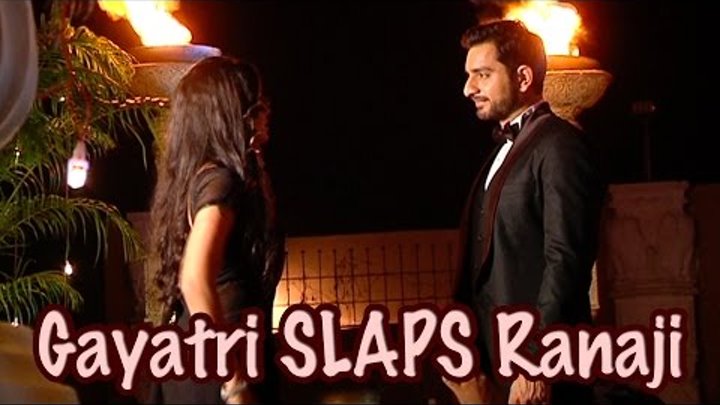 Why did Gayatri SLAP Ranaji in Ek Tha Raja Ek Thi Rani ? Why did Gayatri SLAP Ranaji in Ek Tha Raja Ek Thi Rani ?