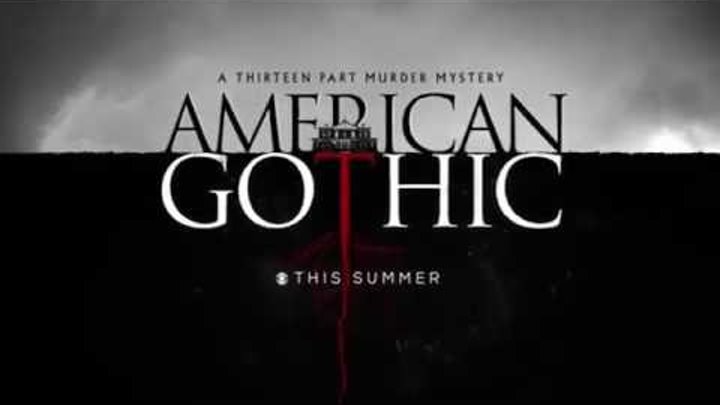 Сериал Американская готика в HD смотреть трейлер