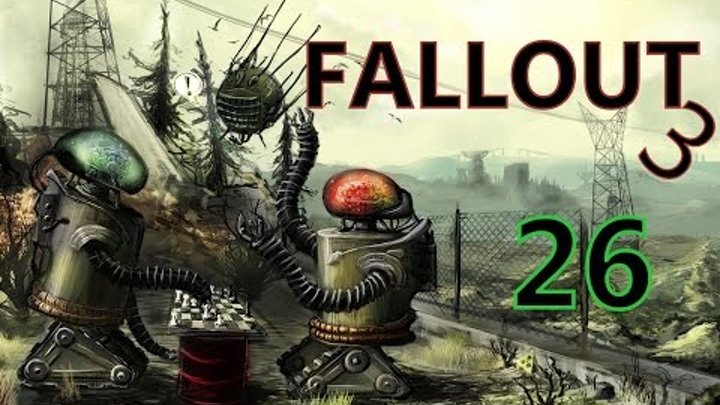 Fallout 3 (Большие проблемы в Большом Городе) 26