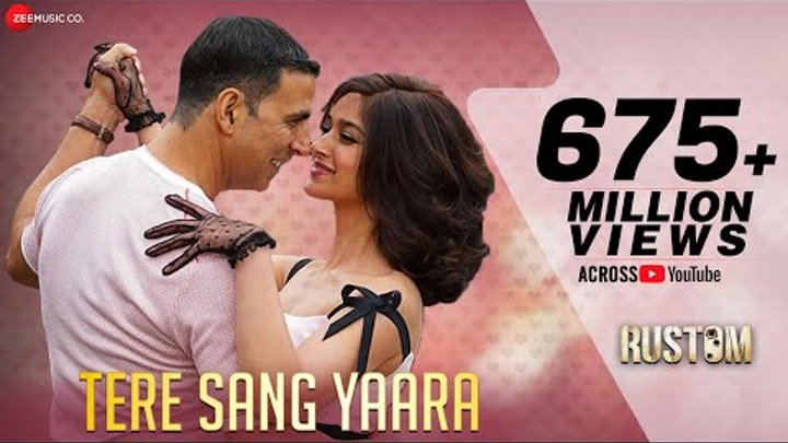 Tere Sang Yaara - Rustom | Akshay Kumar & Ileana D'cruz | Atif Aslam | Arko | Romantic Love Songs смотреть онлайн Tere Sang Yaara - Rustom | Akshay Kumar & Ileana D'cruz | Atif Aslam | Arko | Romantic Love Songs