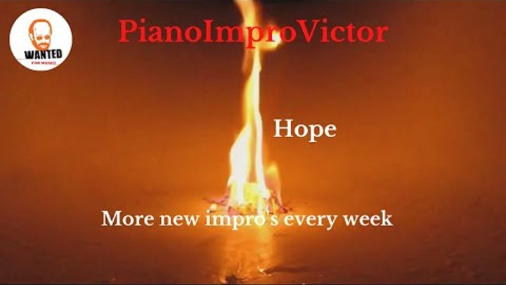 Hope - Piano Improvisation by Victor Birkan Hope - Piano Improvisation by Victor Birkan