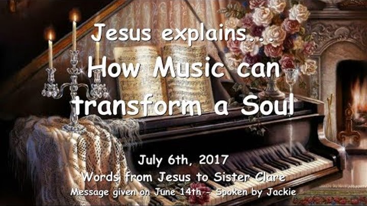 JESUS explains... How Music can transform a Soul ❤️ Loveletter from Jesus JESUS explains... How Music can transform a Soul ❤️ Loveletter from Jesus