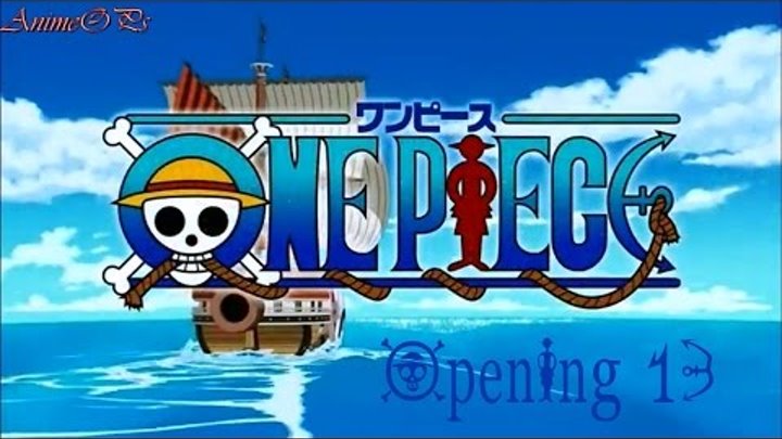 One piece Op 13「One Day!」/ Ван пис 13 Опенинг