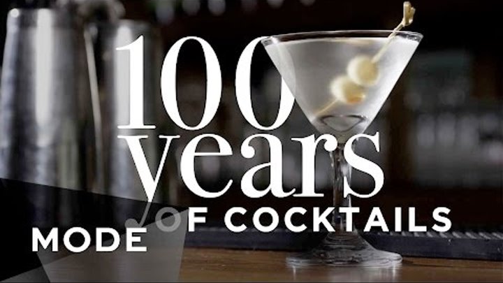 100 Years of Cocktails in under 2 Minutes | MODE