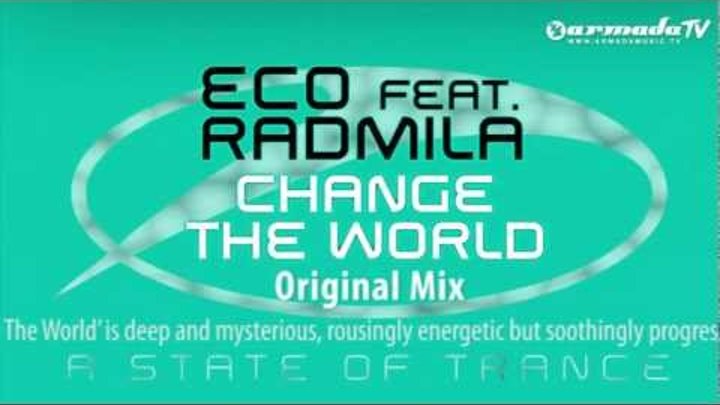 Eco feat. Radmila - Change The World (Original Mix)
