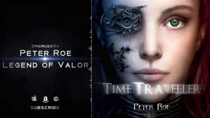 Peter Roe - Legend of Valor (Epic Dramatic Uplifting) Peter Roe - Legend of Valor (Epic Dramatic Uplifting)