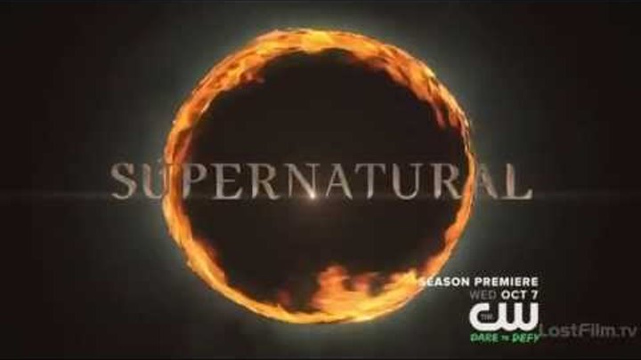 Сверхъестественное 11 сезон трейлер (озвучка Lostfilm) смотреть онлайн Сверхъестественное 11 сезон трейлер (озвучка Lostfilm)