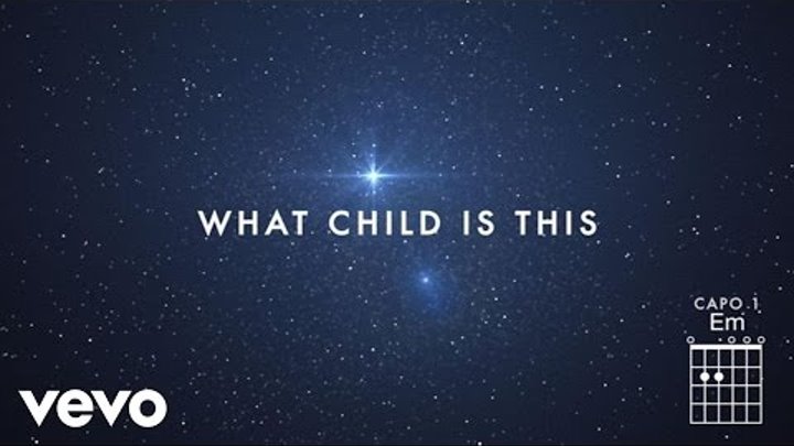 Chris Tomlin - What Child Is This? (Live/Lyrics And Chords) ft. All Sons & Daughters