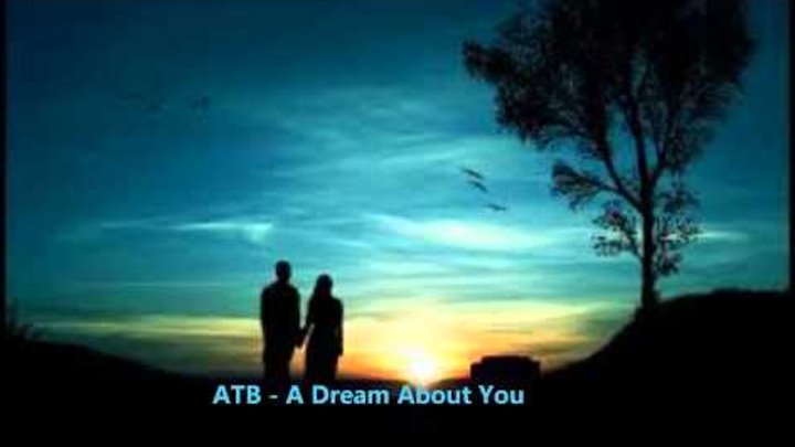 ATB - A Dream About You