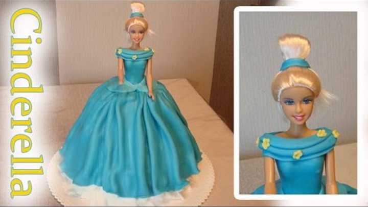 Cinderella Cake How to do a Disney Princess Barbie Doll cake