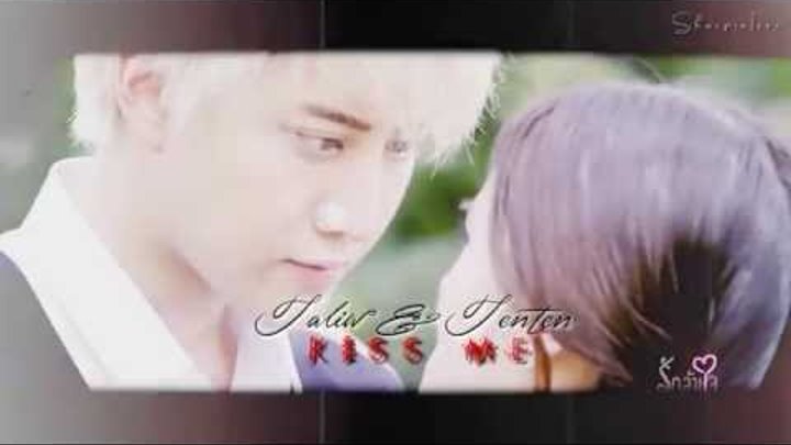 Kiss Me Thai MV~ Поцелуй меня ~ Не могу сказать тебе.. [Playful Kiss Thai Version]