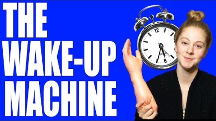 The Wake-up Machine TAKE #2