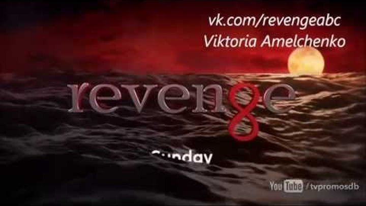 Revenge 4x21 Promo [RUS SUB]