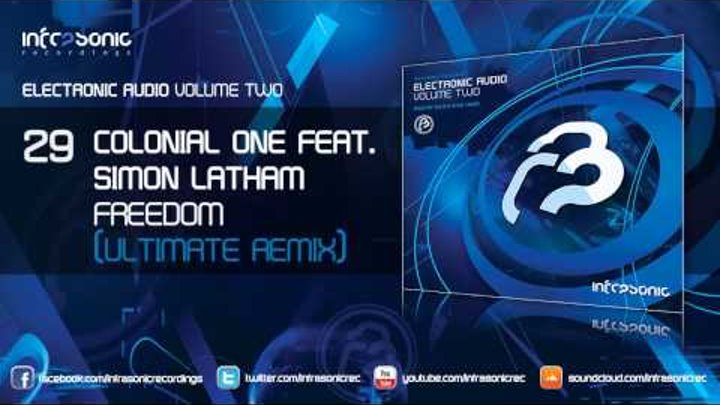 Electronic Audio Vol.2: Colonial One feat. Simon Latham - Freedom (Ultimate Remix)