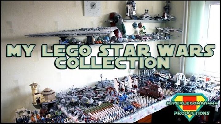 My Lego Star Wars Collection 2016-2017. Моя коллекция лего Звездных войн 2016-2017
