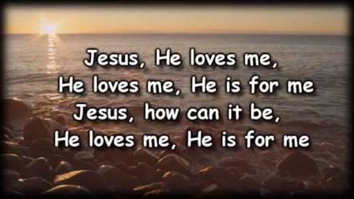 Jesus Loves Me - Chris Tomlin - Worship Video with lyrics