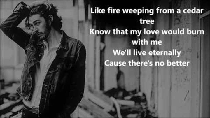 Hozier - Better Love (From The Legend of Tarzan ) ( Lyrics) Hozier - Better Love (From The Legend of Tarzan ) ( Lyrics)