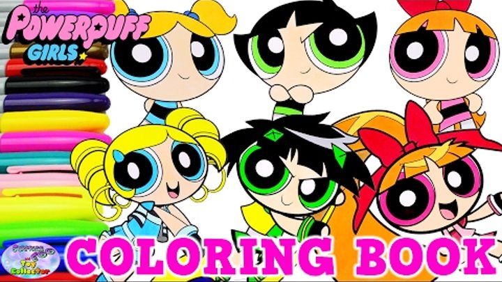 Powerpuff Girls Coloring Book Bubbles Blossom Buttercup PPG PPGZ Surprise Egg and Toy Collector SETC Powerpuff Girls Coloring Book Bubbles Blossom Buttercup PPG PPGZ Surprise Egg and Toy Collector SETC