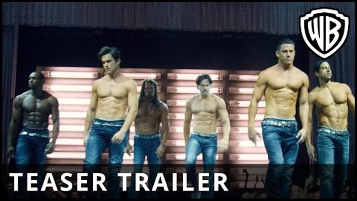 Magic Mike XXL, Teaser Trailer, Official Warner Bros. UK Magic Mike XXL, Teaser Trailer, Official Warner Bros. UK
