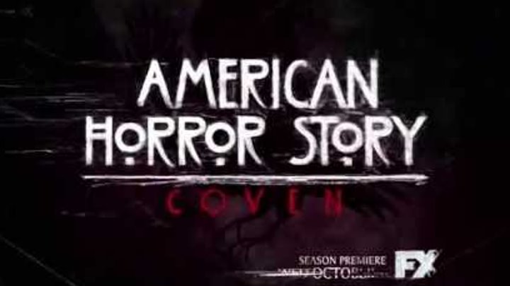 American Horror Story Coven Season 3 Trailer American Horror Story Coven Season 3 Trailer